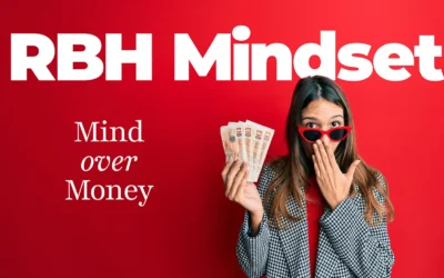 RBH Mindset: Mind over money